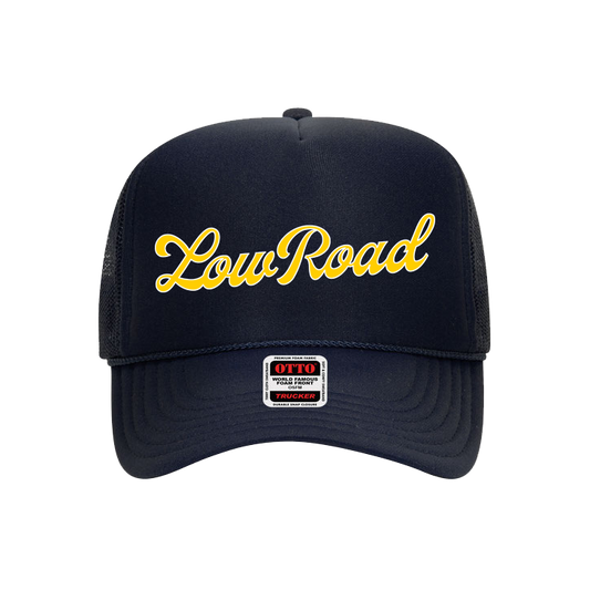 Low Road Trucker Hat